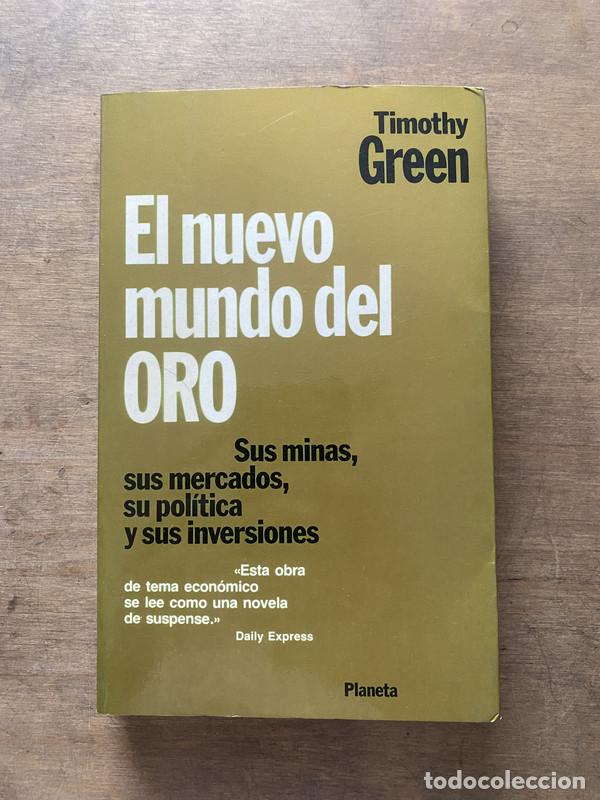 Libros: El nuevo mundo del ORO - Green Timothy
