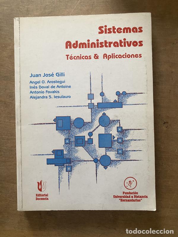 B&uuml;cher: Sistemas Administrativos - Gilli Juan Jose; Arostegui Angel O.; Doval de Antoine Ines; Fovakis Anton