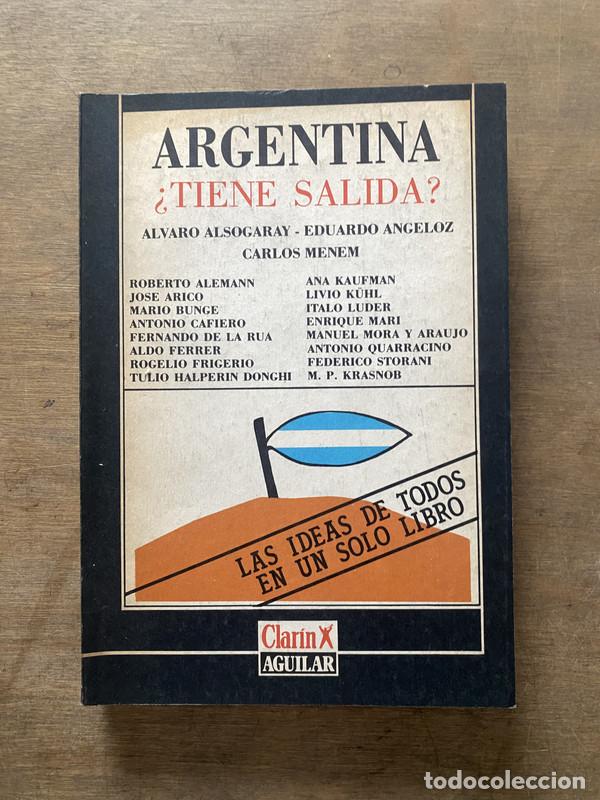 Libros: Argentina Tiene Salida? - Clarin / Aguilar