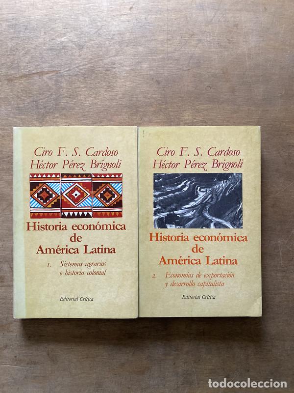 Libros: Historia economica de america latina - Cardoso; Brignoli
