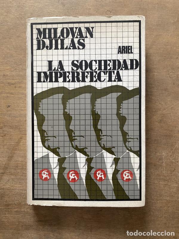 B&uuml;cher: La sociedad imperfecta - Djilas Milovan