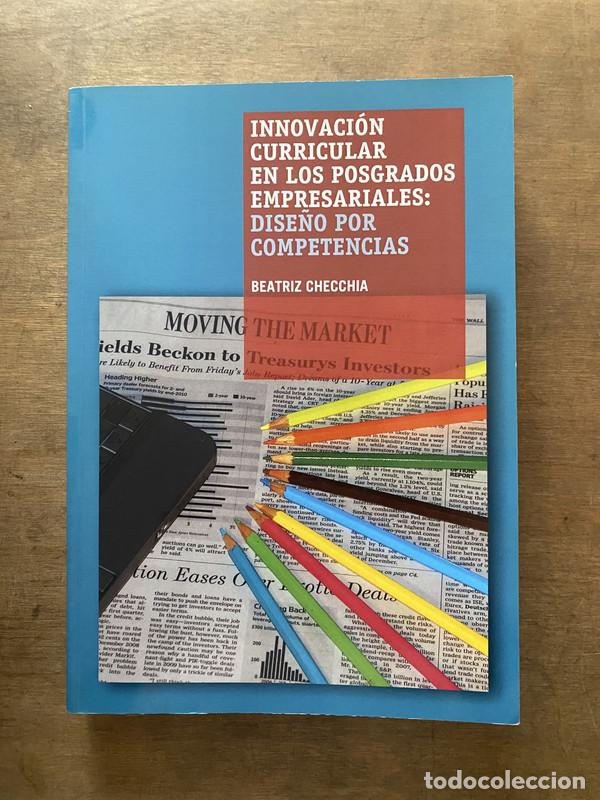 B&uuml;cher: Innovacion curricular en los posgrados empresariales - Checchia Beatriz