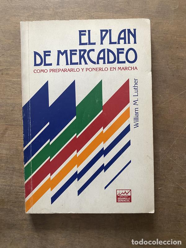B&uuml;cher: El Plan de Mercadeo - Luther William M.