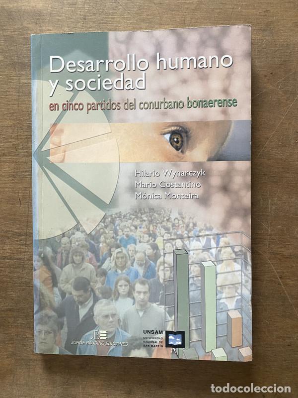 Libri di seconda mano: Desarrollo humano y sociedad - Wynarczyk Hilario; Costantino Mario; Monteira Monica