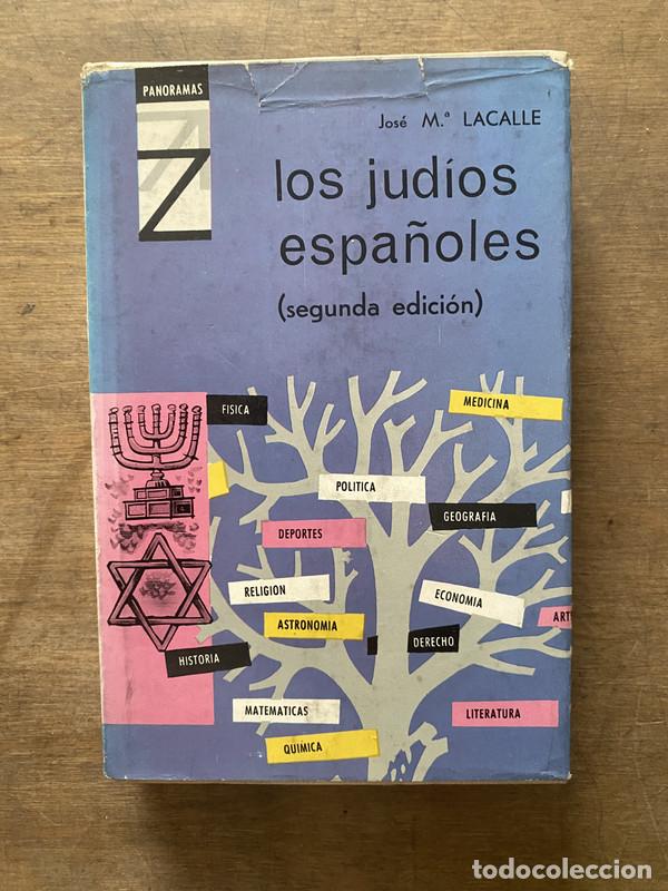 Libri di seconda mano: Los judios espa&ntilde;oles - Lacalle Jose M.