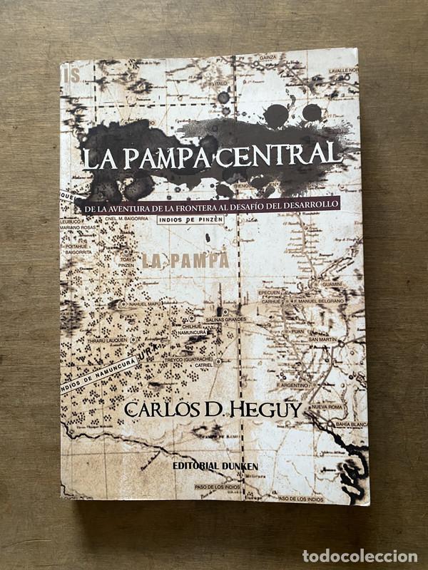B&uuml;cher: La Pampa Central - Heguy Carlos D.