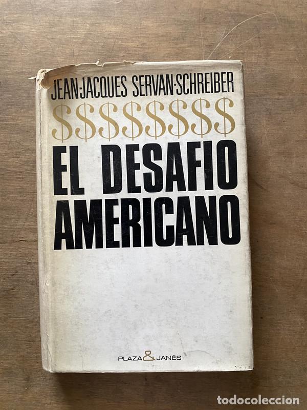 B&uuml;cher: El desafio americano - Servan-Schreiber Jean-Jacques