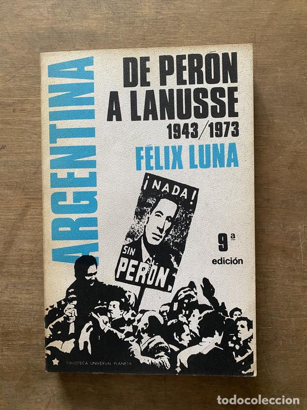 B&uuml;cher: Argentina de Peron a Lanusse - Luna Felix
