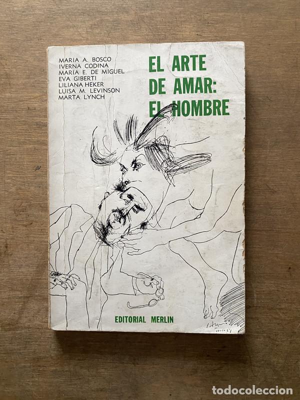 B&uuml;cher: El arte de amar: El hombre - Bosco Maria A. / Codina Iverna / De Miguel Maria E. / Giberti Eva / Hek