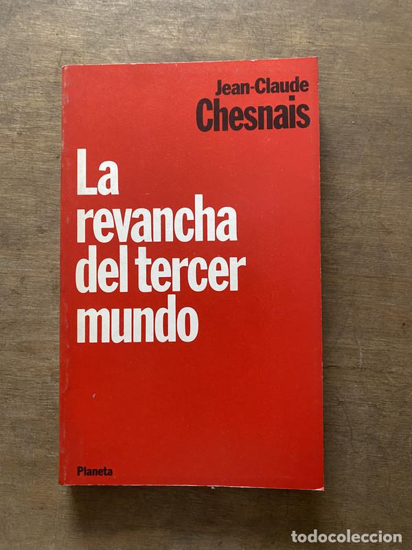 B&uuml;cher: La revancha del tercer mundo - Chesnais Jean-Claude