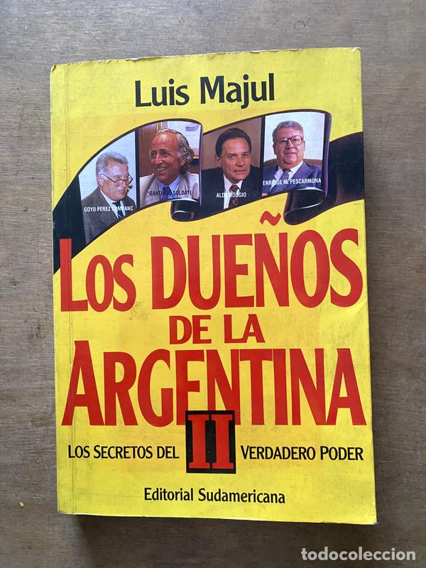 B&uuml;cher: Los due&ntilde;os de la Argentina II - Majul Luis