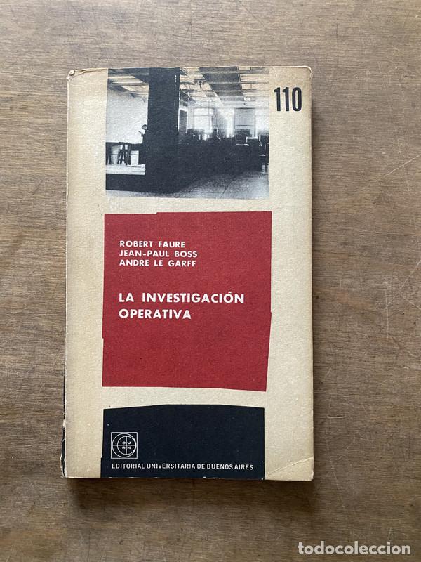 Libri di seconda mano: La Investigacion Operativa - Faure Robert; Boss Jean-Paul; Le Garff Andre