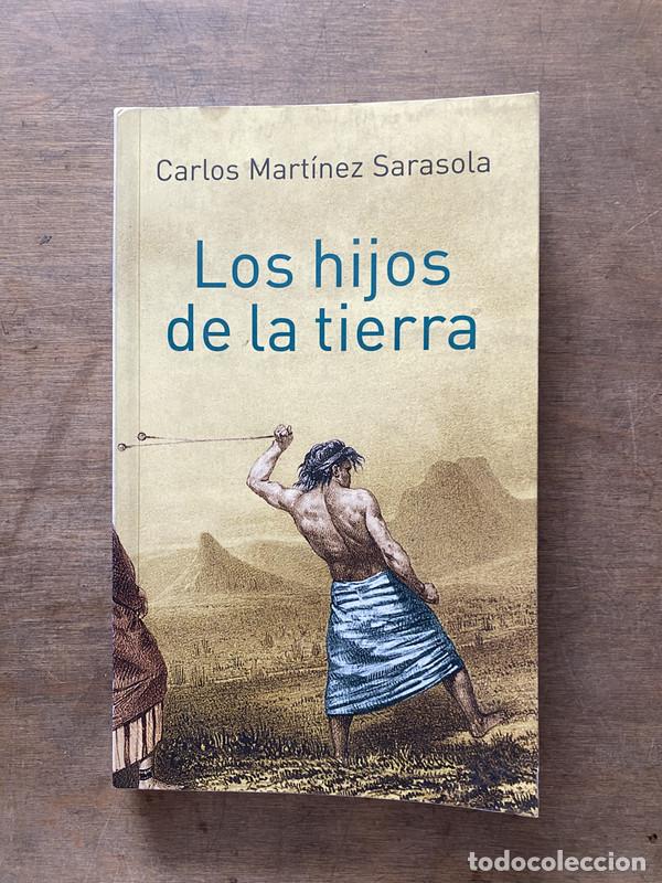 Libri di seconda mano: Los hijos de la tierra - Martinez Sarasola Carlos