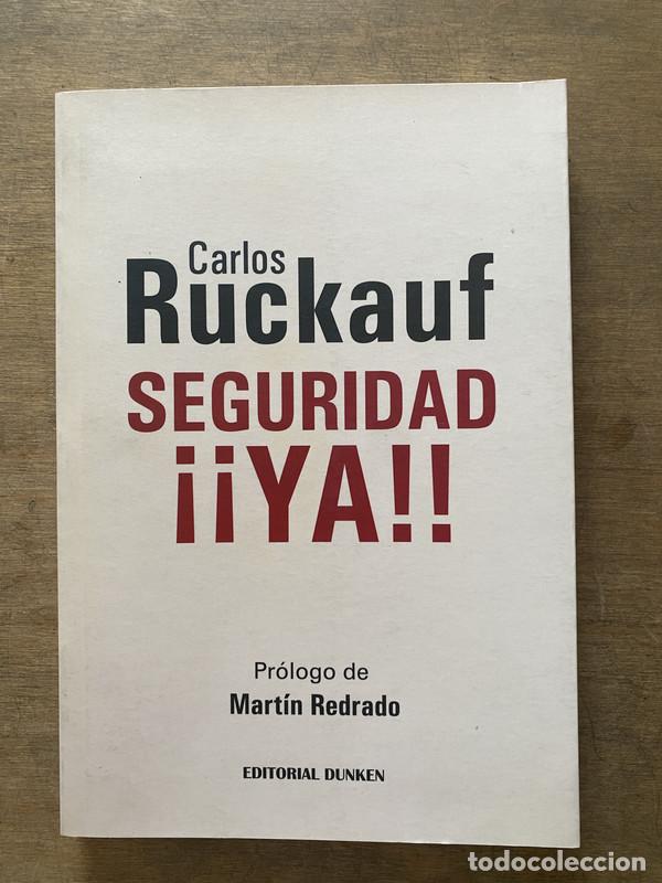 Libri di seconda mano: Seguridad Ya!! - Ruckauf Carlos