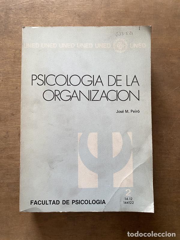 Libri di seconda mano: Psicologia de la Organizacion - Peiro Jose M.