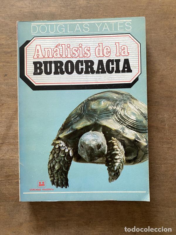 Libros: Analisis de la Burocracia - Yates Douglas
