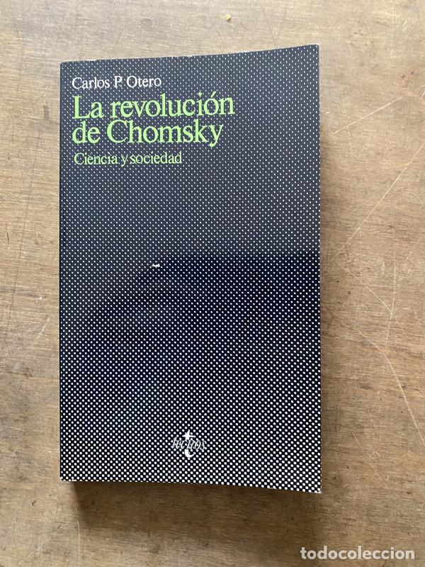 Libros: La revolucion de Chomsky - Otero Carlos P.
