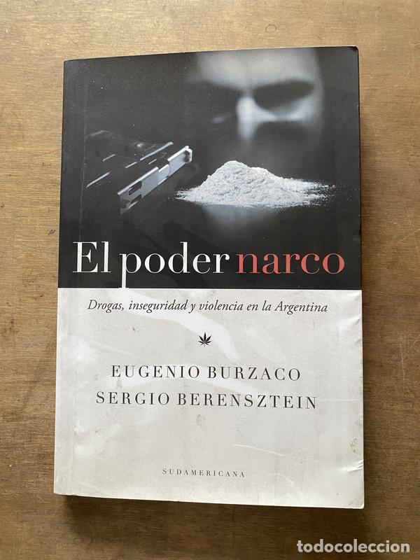 Libros: El poder narco - Burzaco Eugenio y Berensztein Sergio