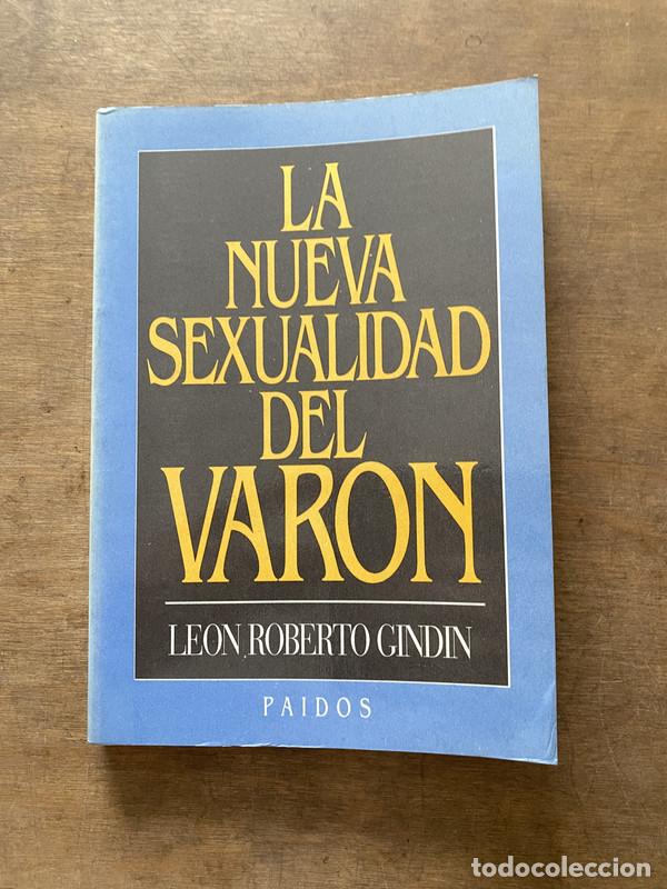 Libros: La nueva sexualidad del varon - Gindin Leon Roberto