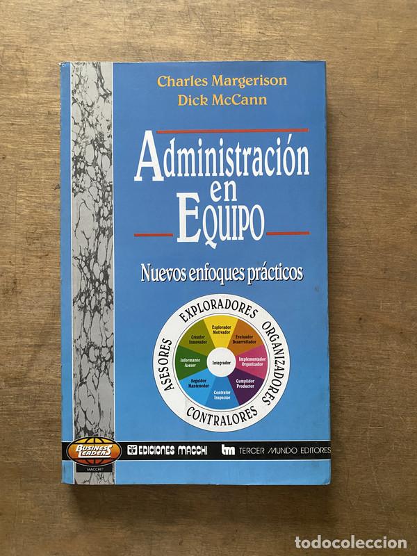 Libros: Administracion en Equipo - Margerison Charles y McCann Dick