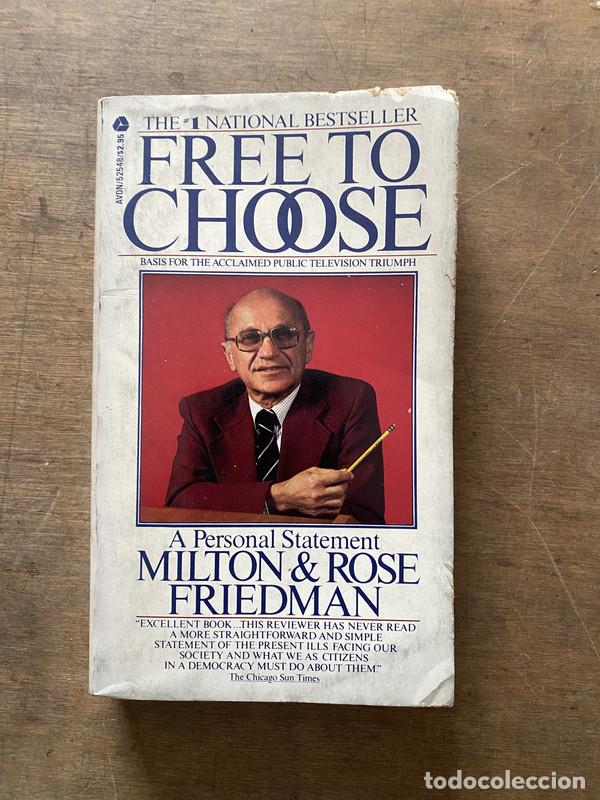 B&uuml;cher: Free to Choose - Friedman Milton & Rose