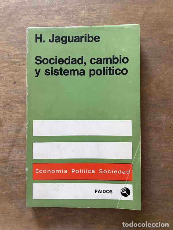 Libros: Sociedad cambio y sistema politico - Jaguaribe H.