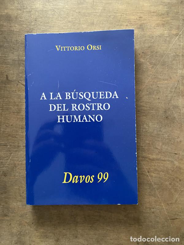 Libros: A la busqueda del rostro humano - Orsi Vittorio