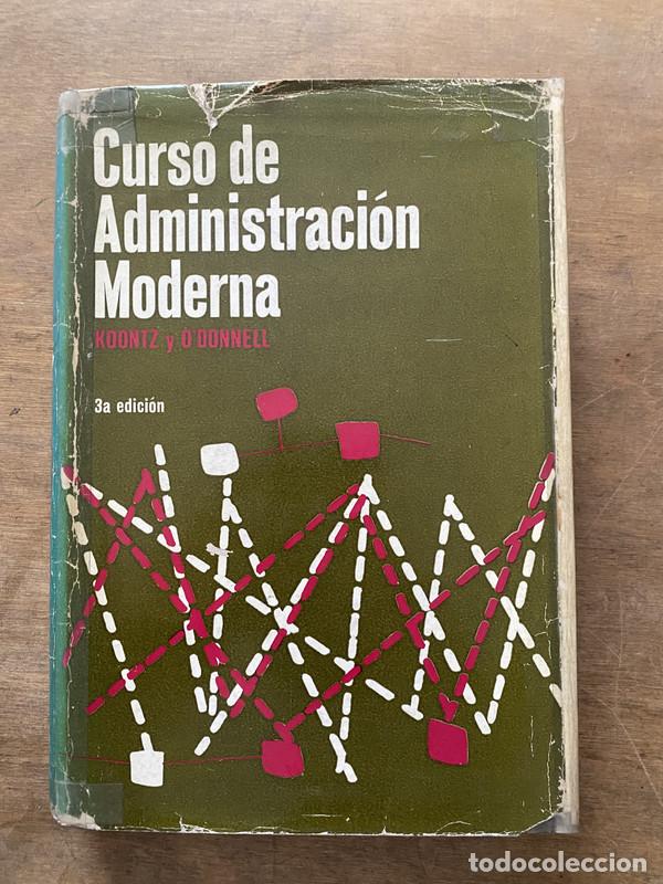 Libros: Curso de Administracion Moderna - Koontz y O'Donnell