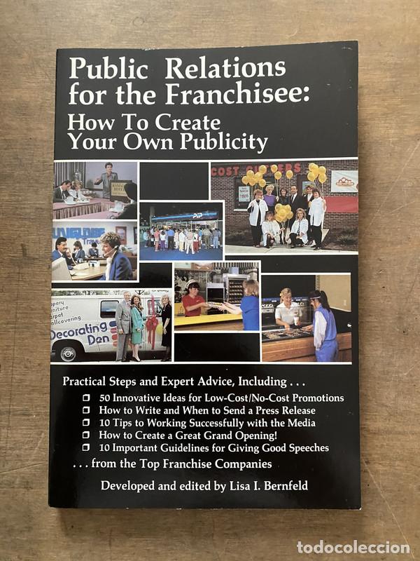 Libros: Public Relations for the Franchisee: How To Create Your Own Publicity - Bernfeld Lisa I.