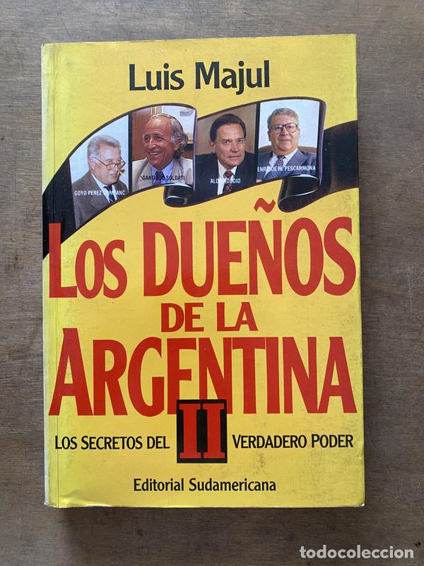 Livres: Los due&ntilde;os de la Argentina II - Majul Luis