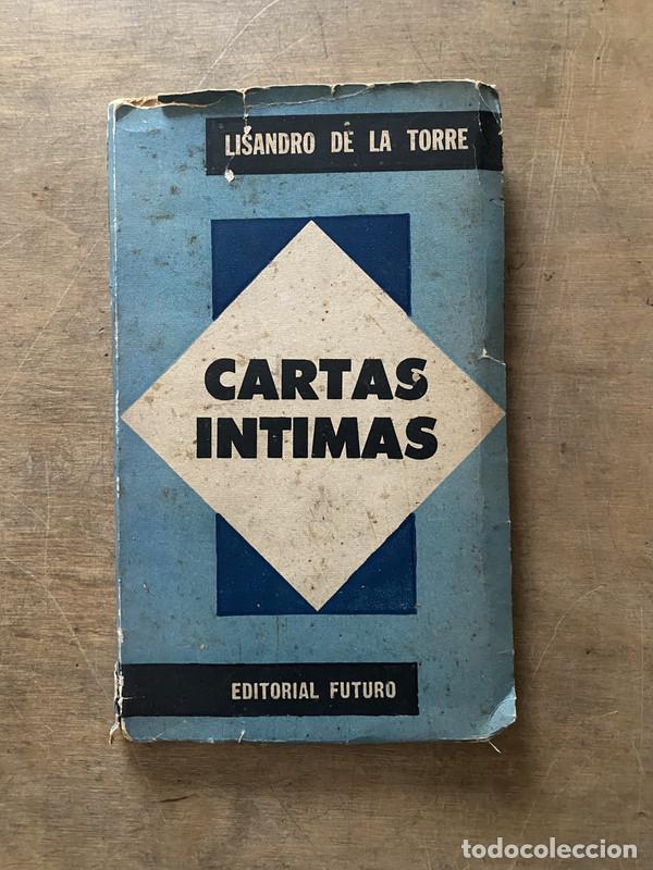 Livres: Cartas intimas - De la Torre Lisandro