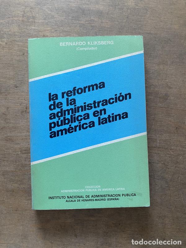Livres: La reforma de la administracion publica en America Latina - Kliksberg Bernardo