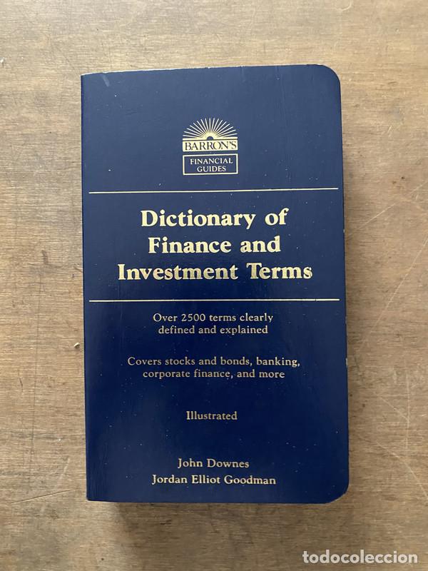 B&uuml;cher: Dictionary of Finance and Investment Terms - Downes John; Goodman Jordan Elliot