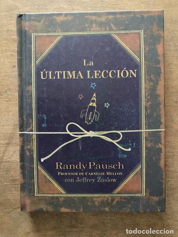 B&uuml;cher: La ultima Leccion - Pausch Randy