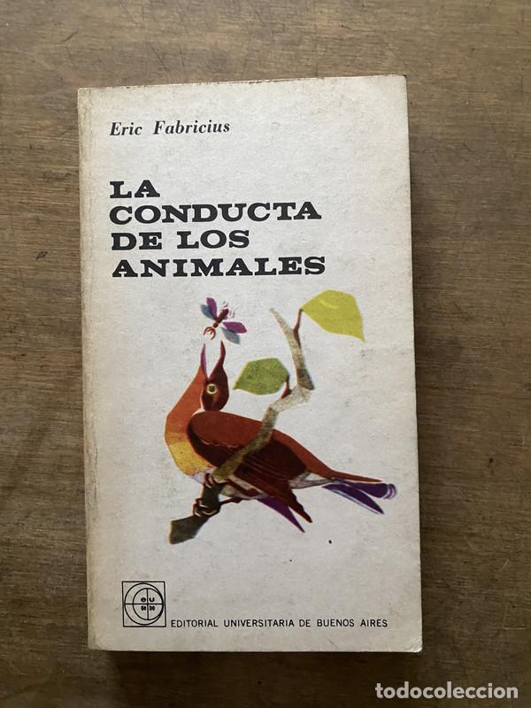Libri di seconda mano: La conducta de los animales - Fabricius Eric