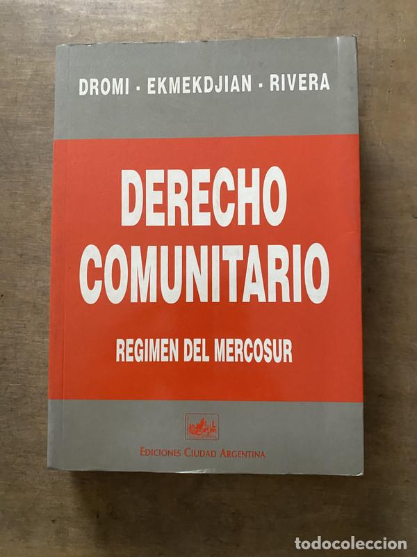 Livres: Derecho Comunitario - Dromi / Ekmekdjian / Rivera