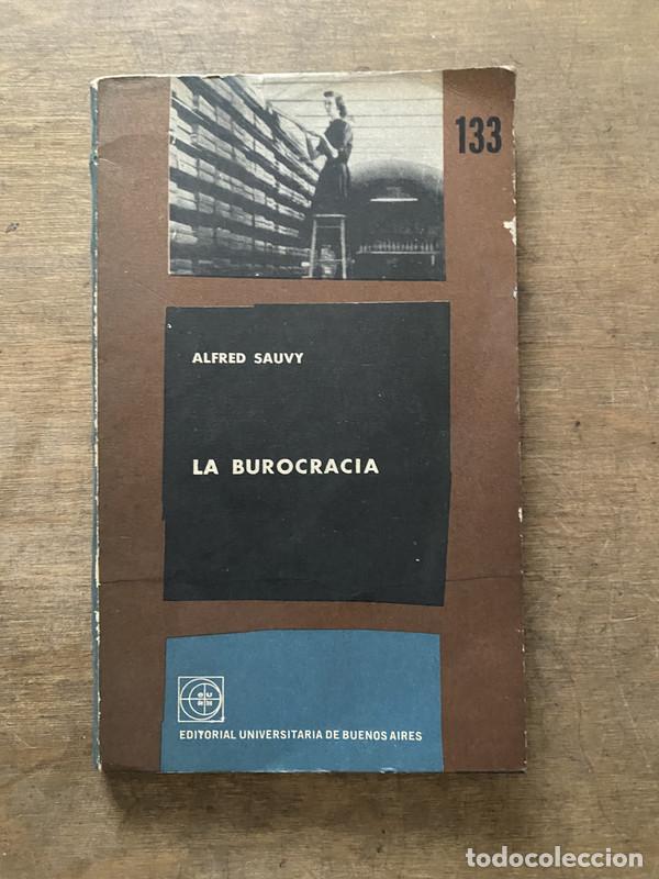 Libri di seconda mano: La burocracia - Sauvy Alfred