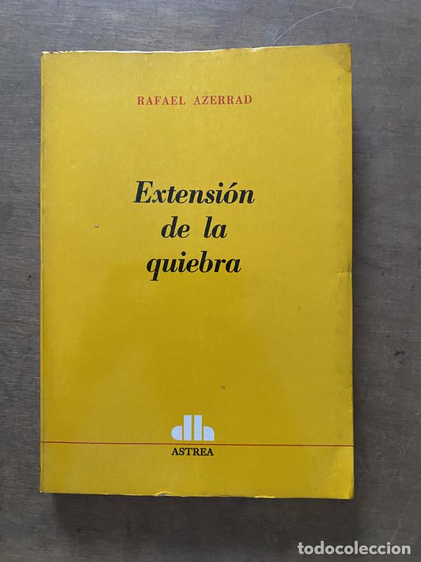 Livres: Extension de la quiebra - Azerrad Rafael