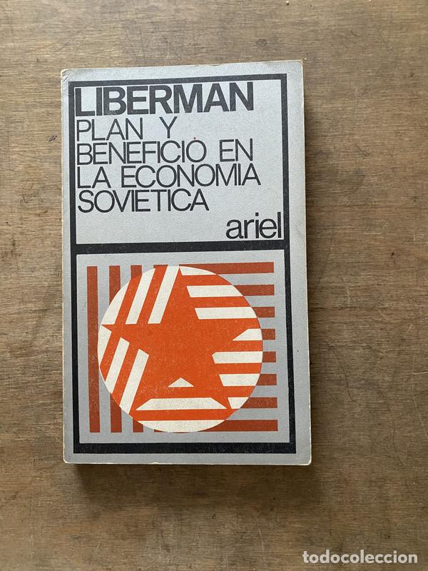 Libri di seconda mano: Plan y beneficio en la economia sovietica - Liberman