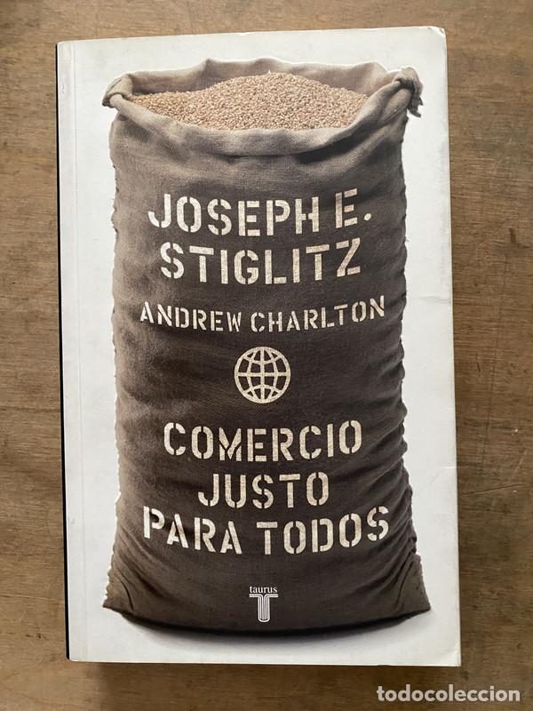 B&uuml;cher: Comercio justo para todos - Stiglitz Joseph E. y Charlton Andrew