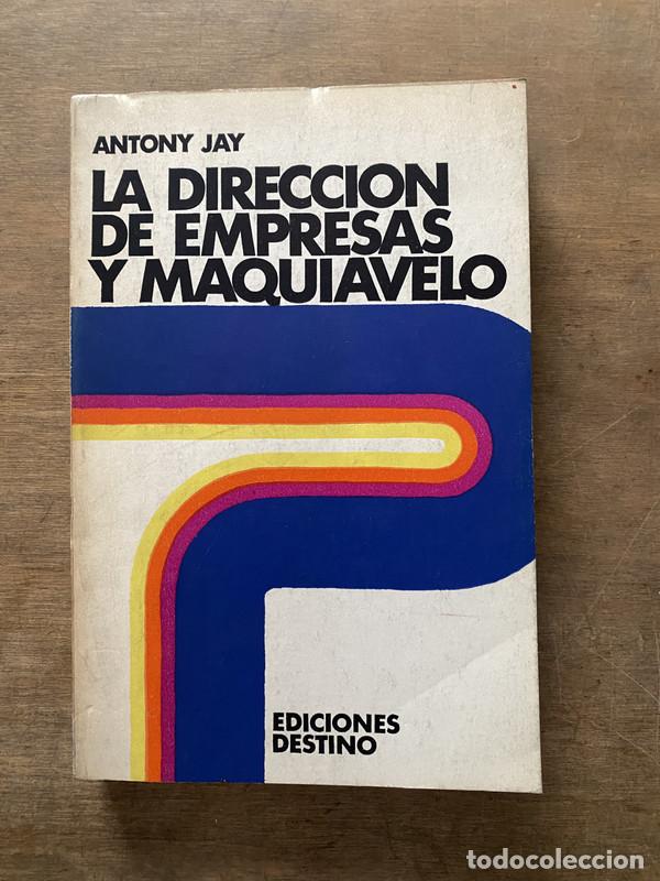 Libros: La direccion de empresas y Maquiavelo - Jay Antony - Foto 1