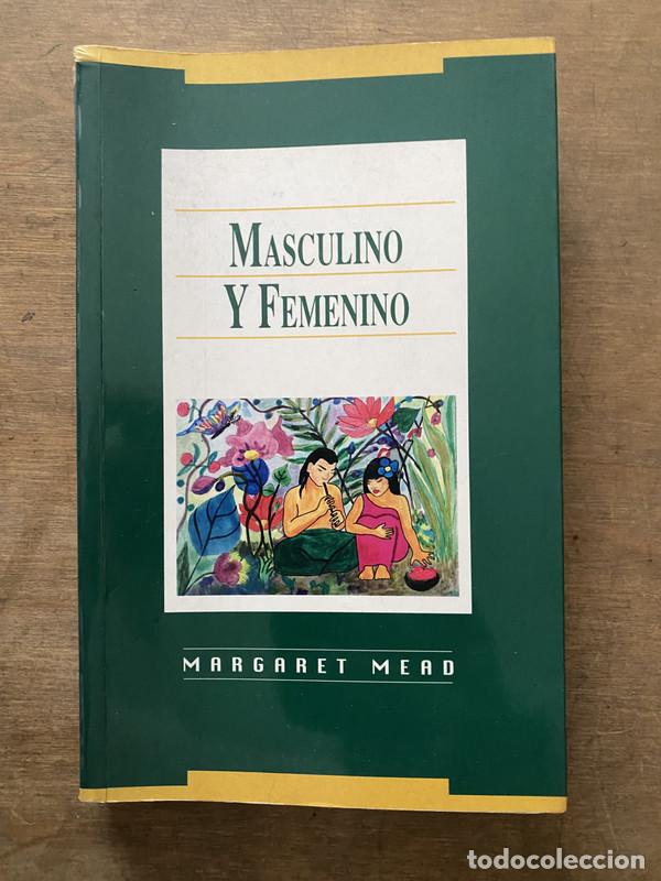 Libri di seconda mano: Masculino y Femenino - Mead Margaret