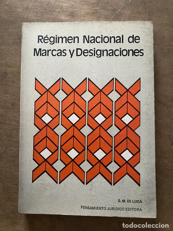 B&uuml;cher: Regimen Nacional de Marcas y Designaciones - Di Luca S. M.