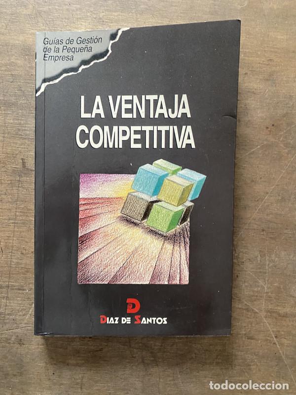 Libros: La Ventaja Competitiva - Diaz de Santos