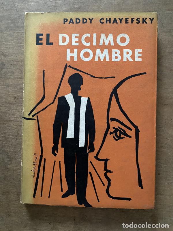 Libros: El Decimo Hombre - Chayefsky Paddy
