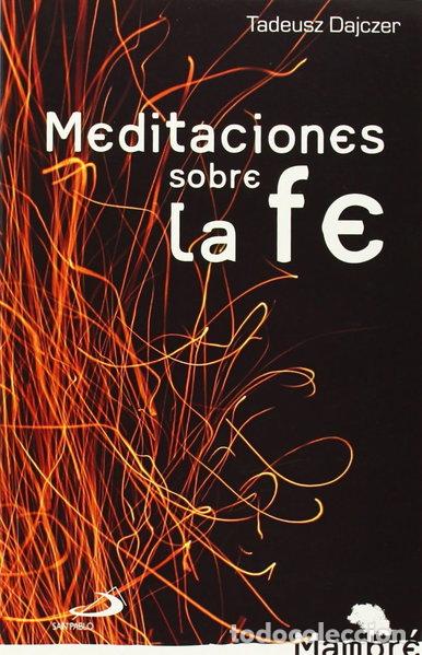 B&uuml;cher: Meditaciones sobre la fe- 9788428541053