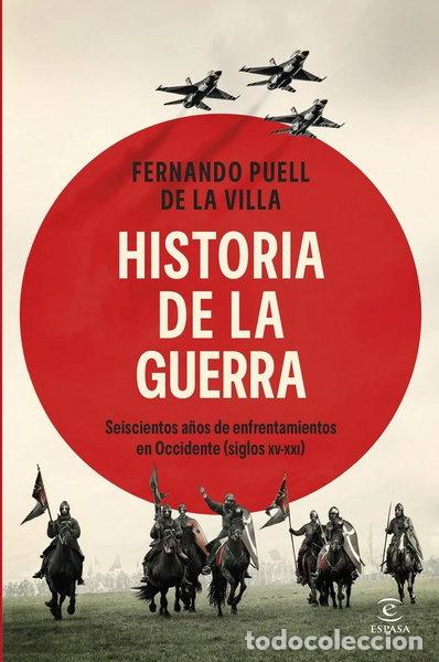 Livres: HISTORIA DE LA GUERRA- 9788467079951