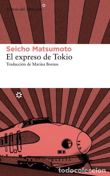 Libri di seconda mano: El expreso de Tokio- 9788415625544