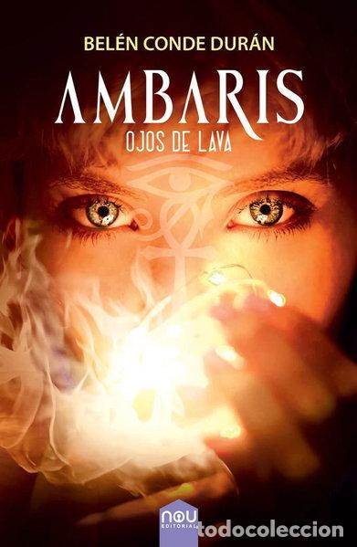 Libros: Ambaris: Ojos de lava- 9788417268138