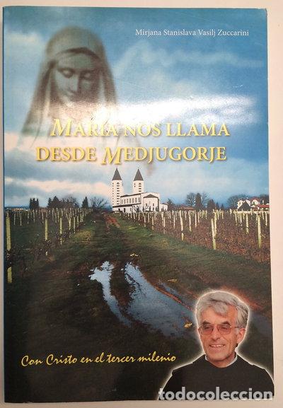 Libros: Maria Nos Llama Desde Medjugorje- 3870000005292